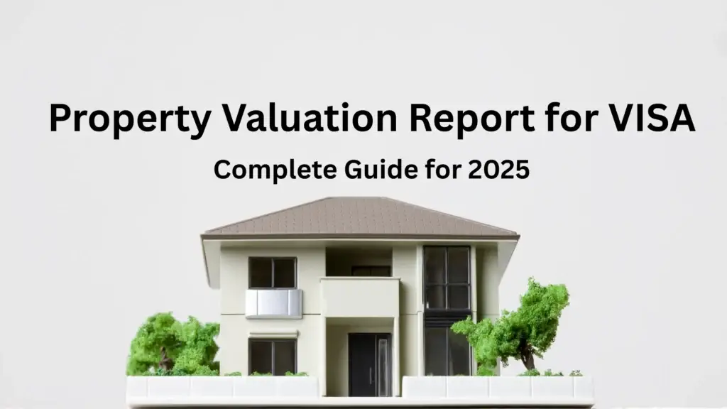 Property Valuation Report for VISA Property Valuation Report